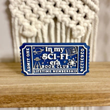 Load image into Gallery viewer, 3d Printed Shelf Trope Ticket - In My Sci-Fi Era