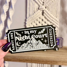 Load image into Gallery viewer, 3d Printed Shelf Trope Ticket - In My Night Court Era