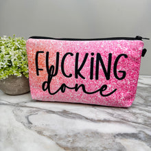 Load image into Gallery viewer, Pouch - Adult, Fucking Done