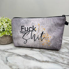 Load image into Gallery viewer, Pouch - Adult, Fuck This Shit