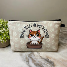 Load image into Gallery viewer, Pouch - Cat, Get Shit Together
