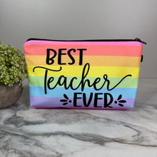 Load image into Gallery viewer, Pouch - Teacher - Best Teacher Ever
