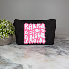 Load image into Gallery viewer, Pouch - Humor Adult, Karma Bitch
