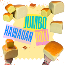 Load image into Gallery viewer, Squishy Toy - Hawaiian Roll, Jumbo
