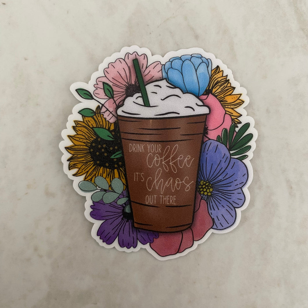 Vinyl Sticker - Coffee - Chaos Out There Floral