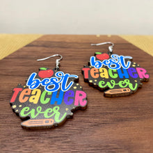 Load image into Gallery viewer, Wooden Dangle Earrings - Teacher - Best Teacher Ever
