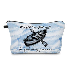 Load image into Gallery viewer, Pouch - Humor Adult, Row The Fuck Away From Me
