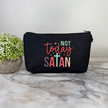 Load image into Gallery viewer, Pouch - Religious, Not Today Satan
