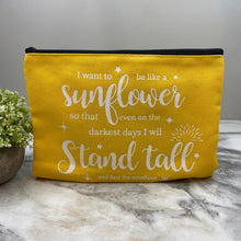 Load image into Gallery viewer, Pouch - Be Like A Sunflower
