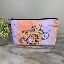 Load image into Gallery viewer, Pouch - Humor, Spill The Tea
