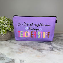 Load image into Gallery viewer, Pouch - Teacher Stuff
