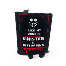 Load image into Gallery viewer, Punchkins Book Plush I Like My Horrors Sinister &amp; Disturbing
