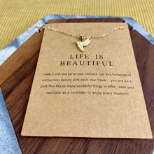 Load image into Gallery viewer, Necklace - Make A Wish - Life Is Beautiful Hummingbird
