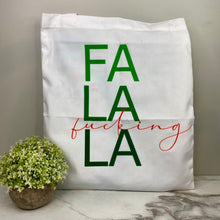 Load image into Gallery viewer, Tote Bag - Christmas - #47 - Fa La Fucking La
