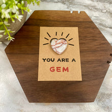 Load image into Gallery viewer, You Are A Gem - Card &amp; Heart Stone
