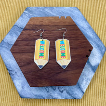 Load image into Gallery viewer, Wooden Dangle Earrings - Teacher - Welcome Pencil
