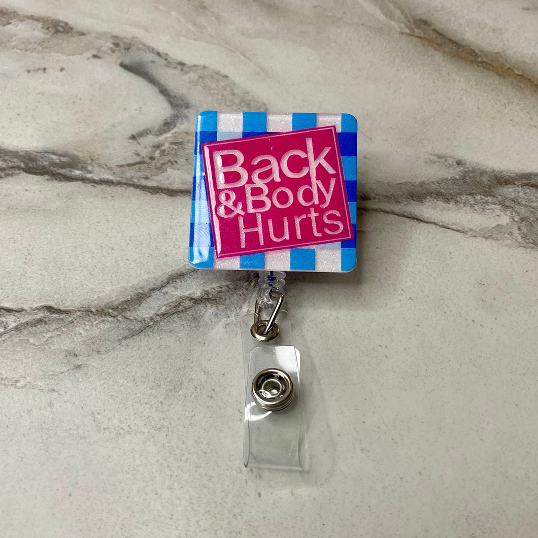 Badge Holder - Back & Body Hurts