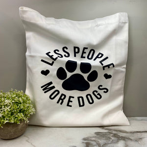 Tote Bag - Less People More Dogs