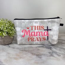 Load image into Gallery viewer, Pouch - Religious, This Mama Prays
