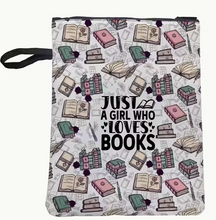 Load image into Gallery viewer, Just A Girl Who Loves Books Book Cover Pouch
