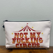 Load image into Gallery viewer, Pouch - Adult, Not My Fucking Circus - PREORDER
