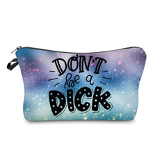 Load image into Gallery viewer, Pouch - Adult, Don’t Be A Dick - PREORDER
