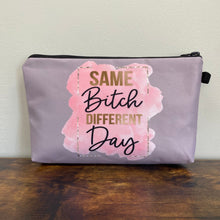 Load image into Gallery viewer, Pouch - Adult, Same Bitch Different Day - PREORDER
