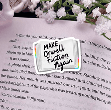 Load image into Gallery viewer, Make Orwell Fictiin Again Laminated Sticker
