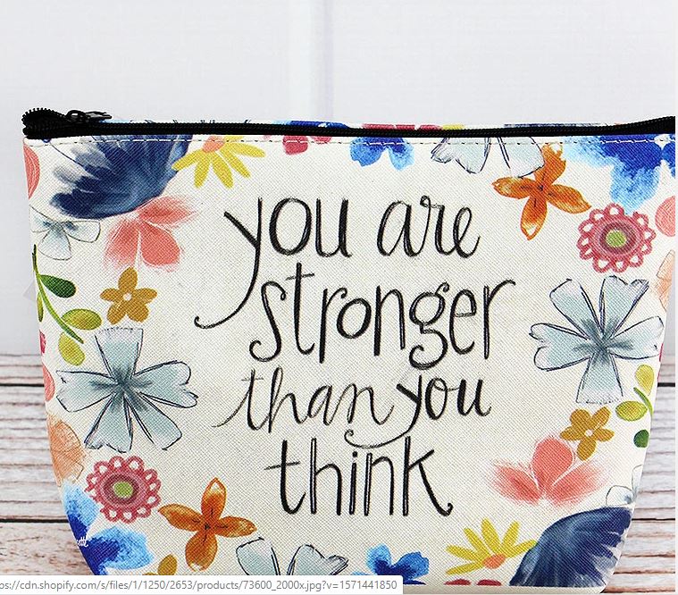 You Are Stronger Than You Think Pouch